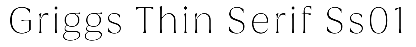 Griggs Thin Serif Ss01